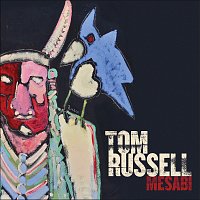 Tom Russell – Mesabi