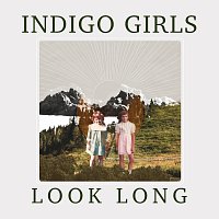 Indigo Girls – Change My Heart