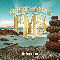 The FreeMenSingers – The Buddha in Me