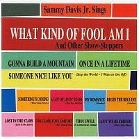 Sammy Davis, Jr. – What Kind Of Fool Am I & Other Show Stoppers