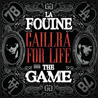 La Fouine, The Game – Caillera For Life