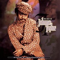 Přední strana obalu CD Rated X-Traordinaire: The Best of Johnnie Taylor