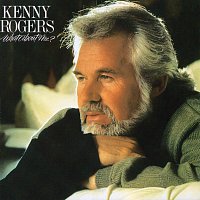 Kenny Rogers – What About Me