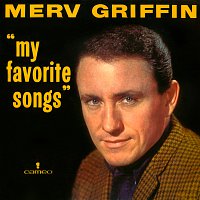 Merv Griffin – My Favorite Songs