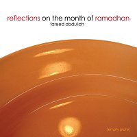 Reflections on the Month of Ramadhan