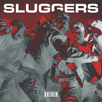 Sluggers – Anthem