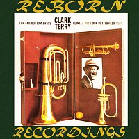 Clark Terry, Don Butterfield – Top and Bottom Brass  (HD Remastered)