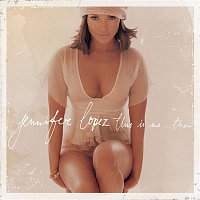 Jennifer Lopez – This Is Me...Then