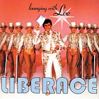 Liberace – Lounging With Lee