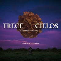 Joaquin Coronel – Trece Cielos (Con Cerveza Victoria)
