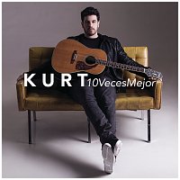 Kurt – 10 Veces Mejor