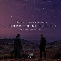 Martin Garrix & Dua Lipa – Scared To Be Lonely Remixes Vol. 2