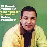 Bobby Paunetto – El Sonido Moderno