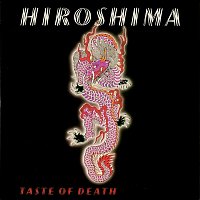 Hiroshima – Taste Of Death