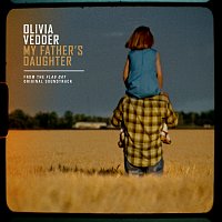 Olivia Vedder, Eddie Vedder, Glen Hansard – My Father's Daughter [From The “Flag Day” Original Soundtrack]