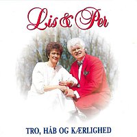 Lis & Per – Tro, Hab og Karlighed