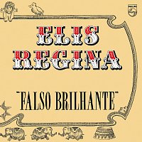 Elis Regina – Falso Brilhante