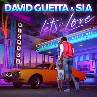 David Guetta & Sia – Let's Love