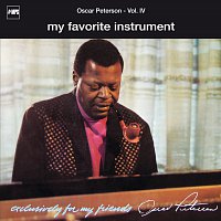 Oscar Peterson – Exclusively For My Friends Vol. IV - My Favorite Instrument