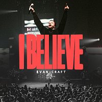 I Believe [Live At Shepherd Church]