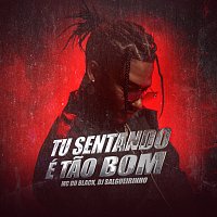 MC Du Black, Dj Salgueirinho – Tu Sentando É Tao Bom