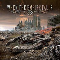 When The Empire Falls – When The Empire Falls