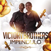 Victory Brothers – Impendulo