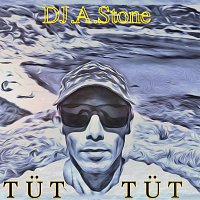 DJ.A.Stone – Tut Tut