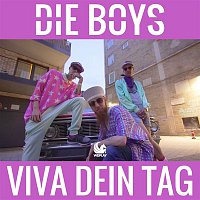 Die Boys – Viva dein Tag