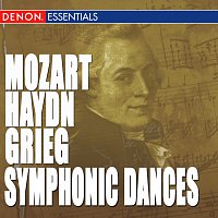 Různí interpreti – Haydn - Mozart - Grieg: Symphonic Dances
