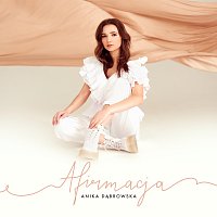 AniKa Dąbrowska – Afirmacja