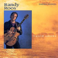 Randy Roos – Liquid Smoke