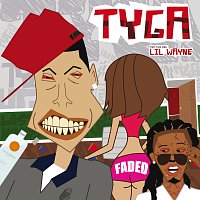 Tyga, Lil Wayne – Faded