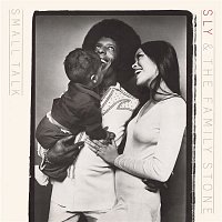 Sly & The Family Stone – Small Talk