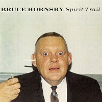 Bruce Hornsby – Spirit Trail