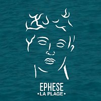 Ephese – La plage [Radio Edit]