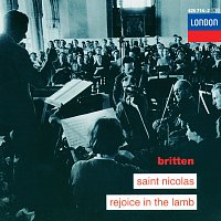 Peter Pears, David Hemmings, The Aldeburgh Festival Choir, Benjamin Britten – Britten: Saint Nicolas; Rejoice in the Lamb