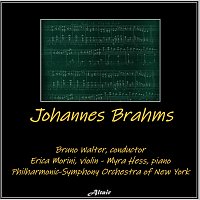 Myra Hess, Philharmonic-Symphony Orchestra of New York, Erica Morini – Johannes Brahms (Live)