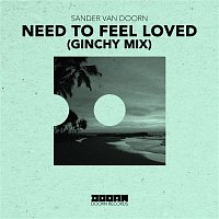 Sander van Doorn – Need To Feel Loved (Ginchy Mix) [Extended Mix]