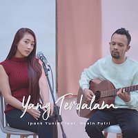 Ipank Yuniar, Haeln Putri – Yang Terdalam