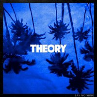 Theory Of A Deadman – Say Nothing