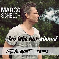 Marco Schelch – Ich Lebe nur einmal (Steve Moet Remix)