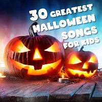Různí interpreti – 30 Greatest Halloween Songs For Kids