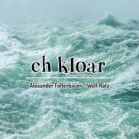 Alexander Folterbauer, Wolf Ratz – Eh kloar