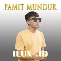 Ilux ID – Pamit Mundur