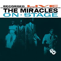 The Miracles – Recorded Live On Stage