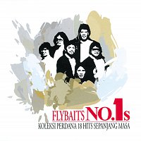 Flybaits – Koleksi Perdana 18 Hits Sepanjang Masa Flybaits No.1s