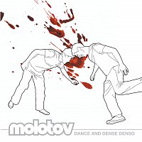 Molotov – Dance And Dense Denso