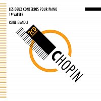 Chopin : Concertos - Valses - Reine Gianoli