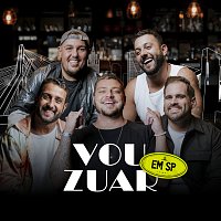 Vou Zuar – Vou Zuar - Vou Zuar Em SP [Ao Vivo]
